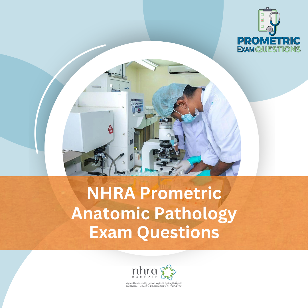 NHRA Prometric Anatomic Pathology Exam Questions