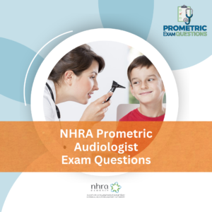 NHRA Prometric Audiologist Exam Questions