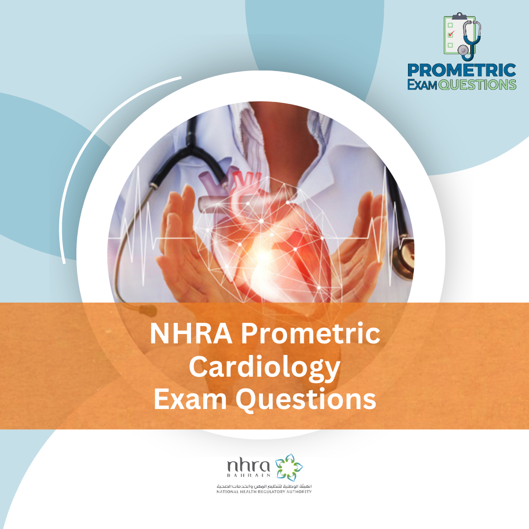 NHRA Prometric Cardiology Exam Questions