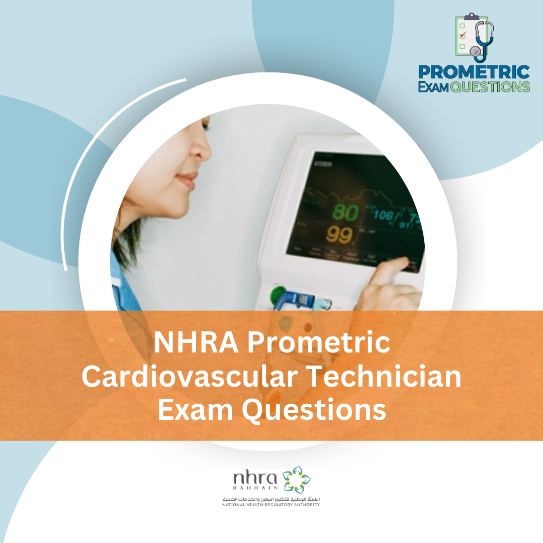 NHRA Prometric Cardiovascular Technician Exam Questions