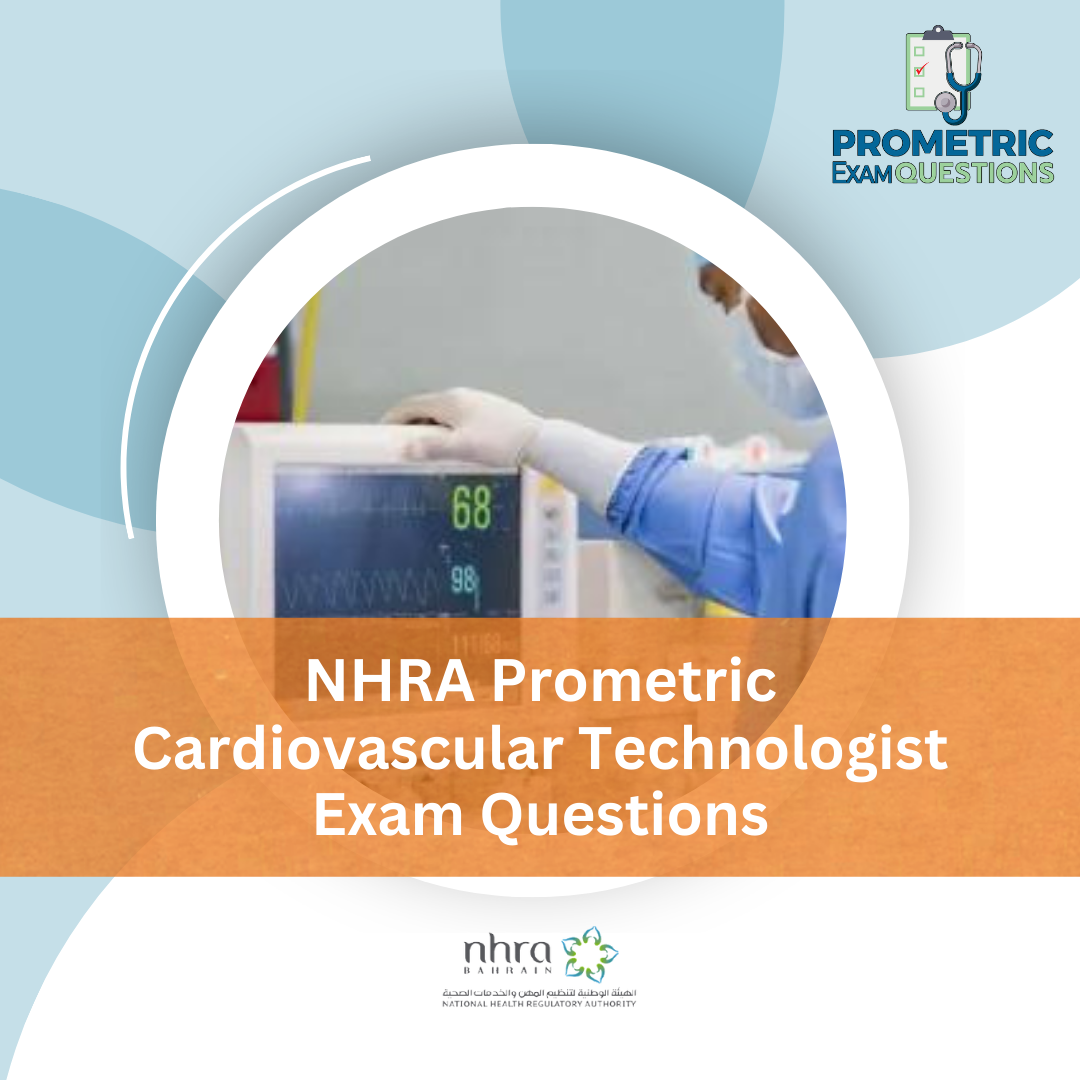 NHRA Prometric Cardiovascular Technologist Exam Questions