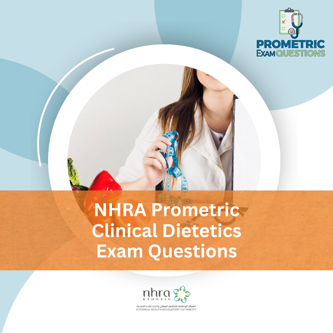 NHRA Prometric Clinical Dietetics Exam Questions