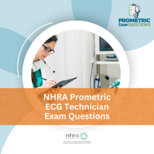 NHRA Prometric ECG Technician Exam Questions