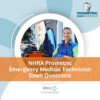 NHRA Prometric Emergency Medical Technician Exam Questions