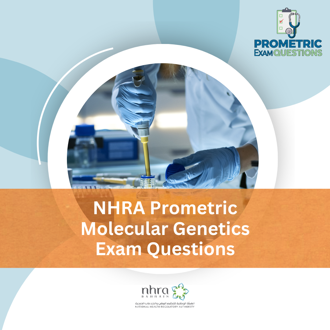 NHRA Prometric Exam Questions Molecular Genetics