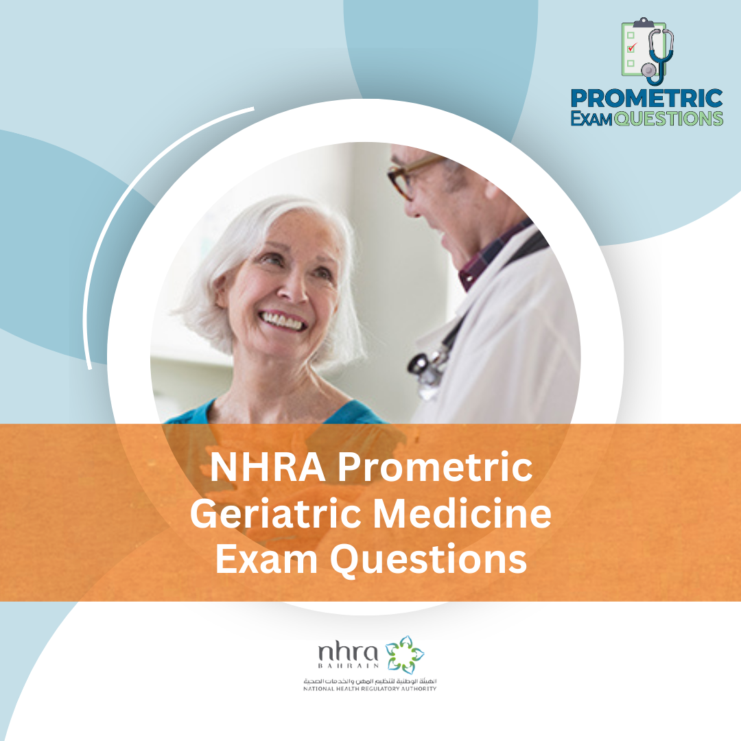 NHRA Prometric Geriatric Medicine Exam Questions