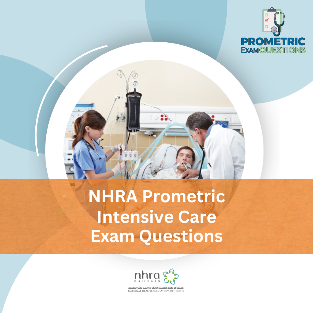 NHRA Prometric Intensive Care Exam Questions