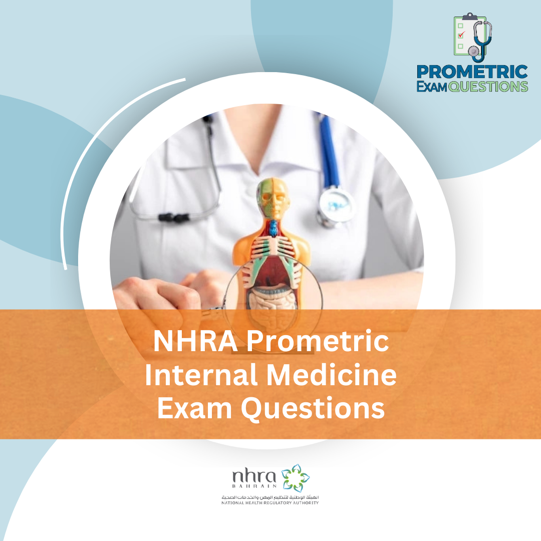 NHRA Prometric Internal Medicine Exam Questions