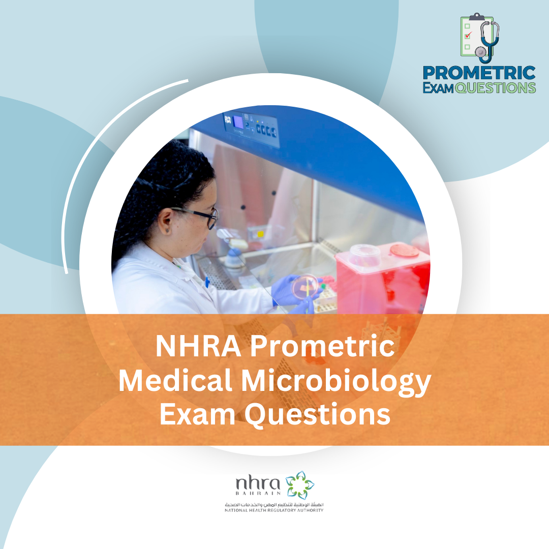 NHRA Prometric Medical Microbiology Exam Questions