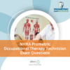 NHRA Prometric Occupational Therapy Technician Exam Questions