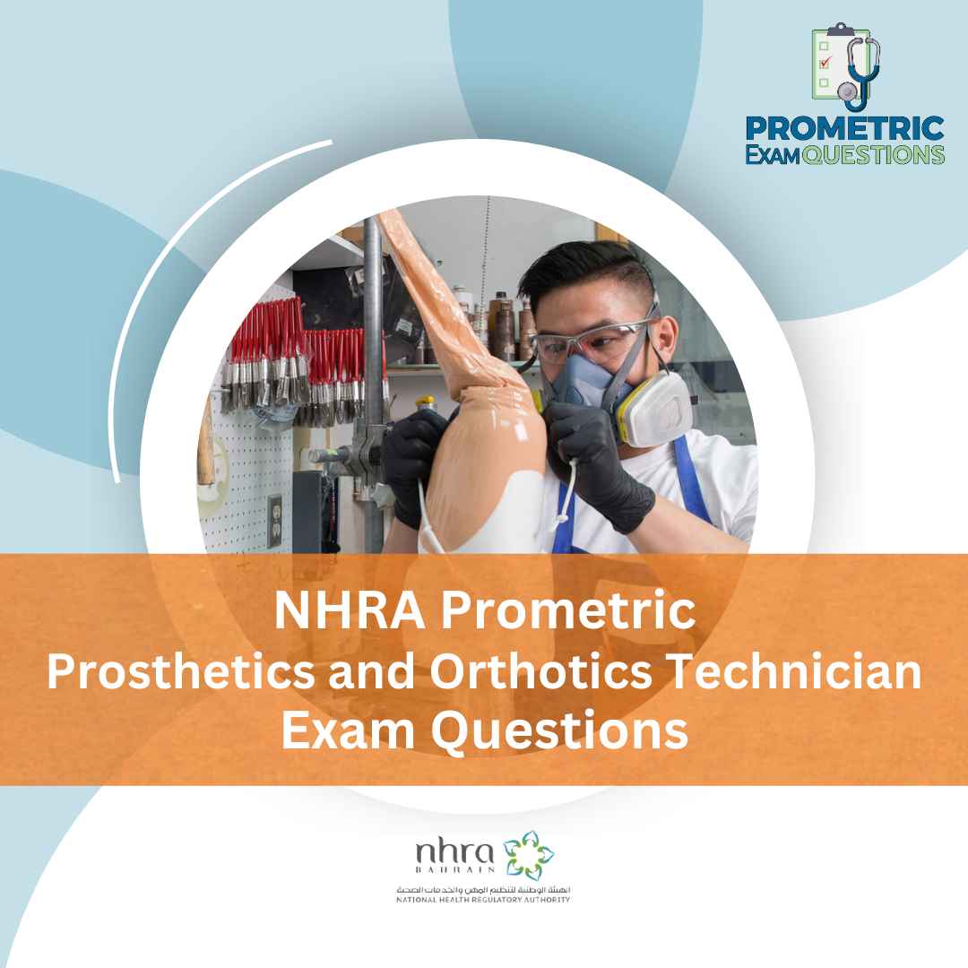NHRA Prometric Prosthetics Orthotics Technician Exam Questions