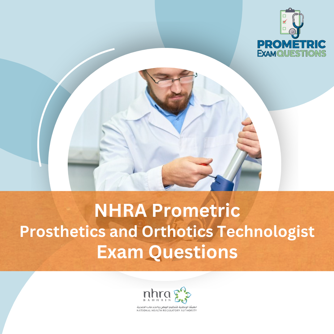 NHRA Prometric Prosthetics Orthotics Technologist Exam Questions