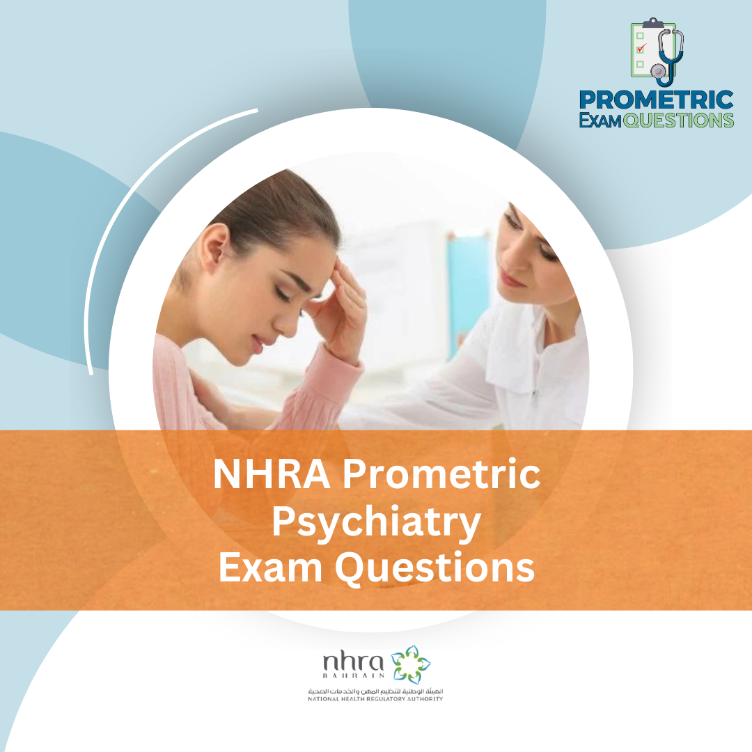 NHRA Prometric Psychiatry Exam Questions
