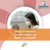 OMSB Prometric Dental Hygienist Exam Questions