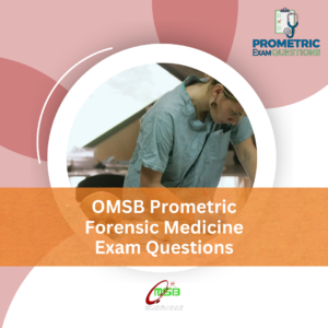 OMSB Prometric Forensic Medicine Exam Questions
