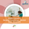 OMSB Prometric General Practitioner - Dentist Exam Questions