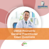OMSB Prometric General Practitioner Exam Questions