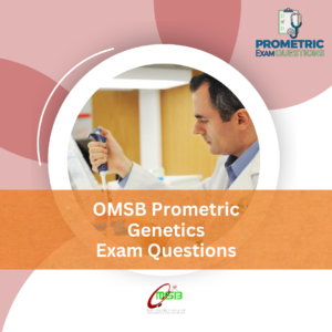 OMSB Prometric Genetics Exam Questions