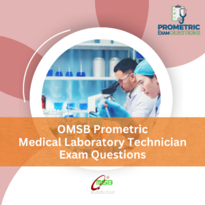 OMSB Prometric Medical Laboratory Technician Exam Questions