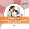 OMSB Prometric Medical Microbiology Technologist Exam Questions
