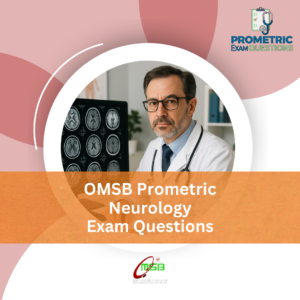 OMSB Prometric Neurology Exam Questions