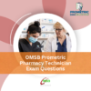 OMSB Prometric Pharmacy Technician Exam Questions