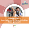 OMSB Prometric Prosthetics Orthotics Technician Exam Questions