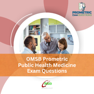OMSB Prometric Public Health Medicine Exam Questions