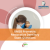 OMSB Prometric Restorative Dentistry Exam Questions
