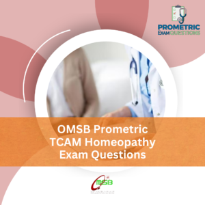 OMSB Prometric TCAM Homeopathy Exam Questions