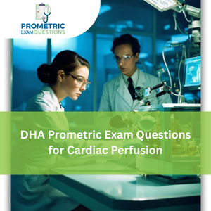 DHA Prometric Exam Questions for Cardiac Perfusion