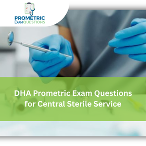 DHA Prometric Exam Questions for Central Sterile Service