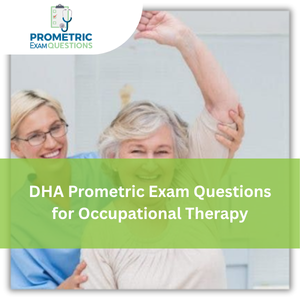 DHA Prometric Exam Questions for Occupational Therapy