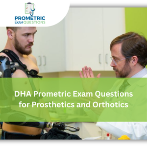 DHA Prometric Exam Questions for Prosthetics & Orthotics