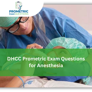 DHCC Prometric Exam Questions for Anesthesia