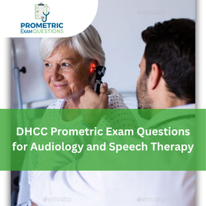 DHCC Prometric Exam Questions for Audiology and Speech Therapy