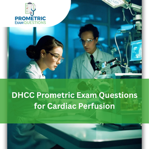 DHCC Prometric Exam Questions for Cardiac Perfusion