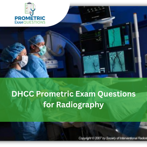 DHCC Prometric Exam Questions for Radiography
