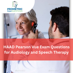 HAAD Pearson Vue Exam Questions for Audiology & Speech Therapy