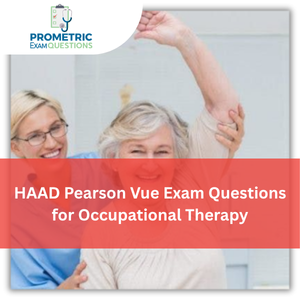 HAAD Pearson Vue Exam Questions for Occupational Therapy