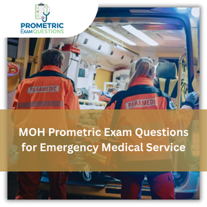 MOH Prometric Exam Questions for Emergency Medical Services