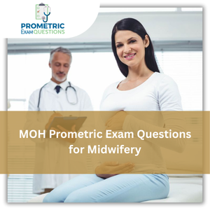 MOH Prometric Exam Questions for Midwifery