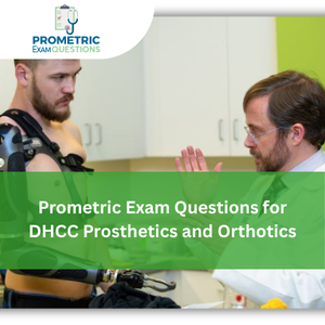 DHCC Prometric Exam Questions for Prosthetics and Orthotics