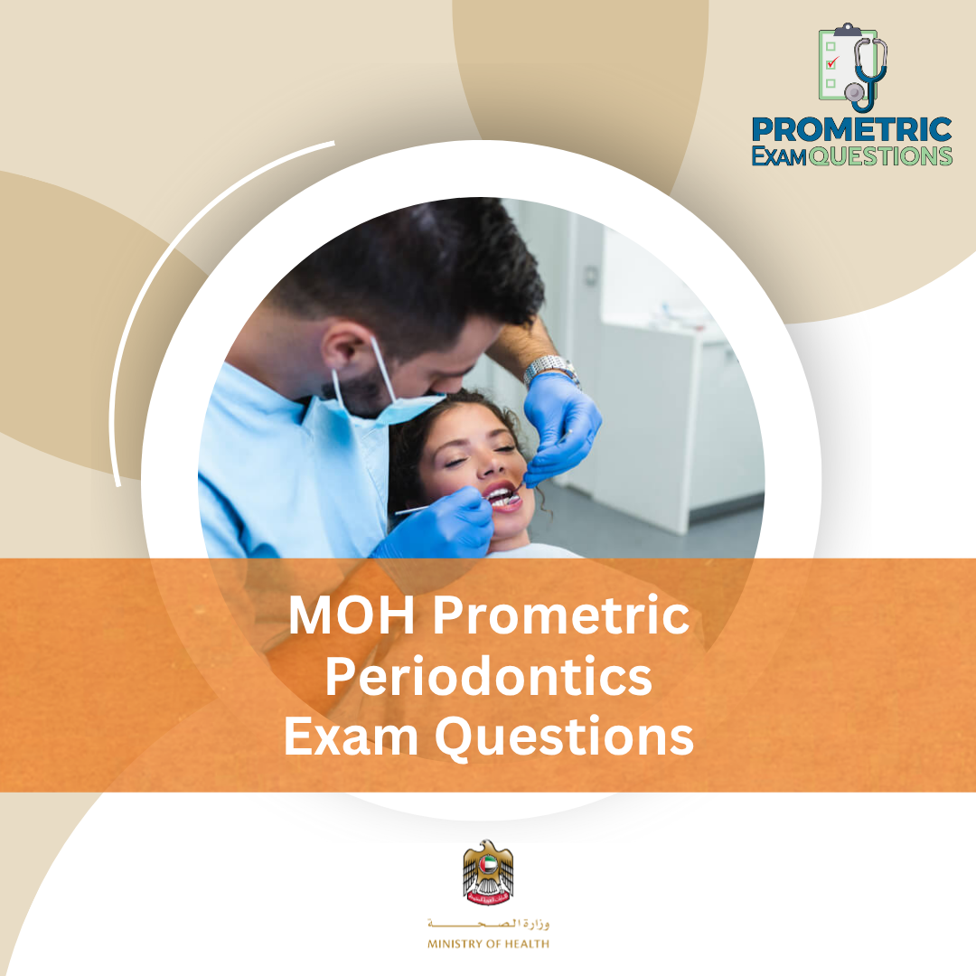 MOH Prometric Periodontics Exam Questions